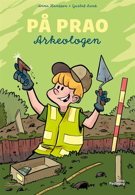 På prao - Arkeologen
