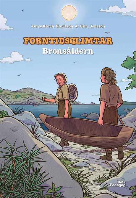 Forntidsglimtar - Bronsåldern