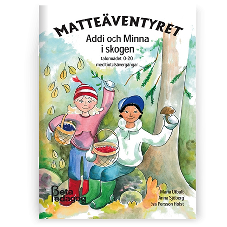 Matteäventyret - Addi och Minna i skogen