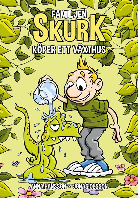 Familjen Skurk köper ett växthus
