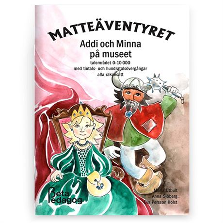 Matteäventyret - Addi och Minna på museet