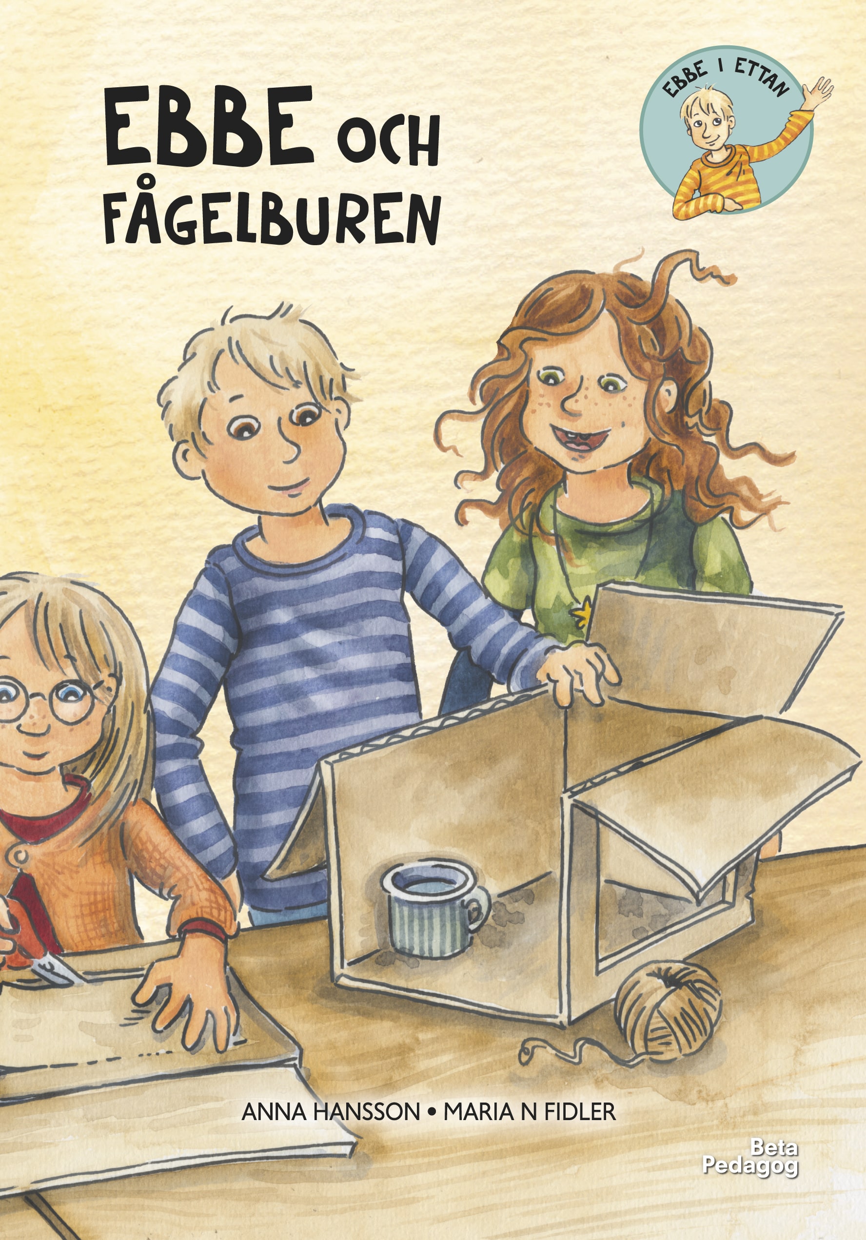 Ebbe i ettan - Ebbe och fågelburen