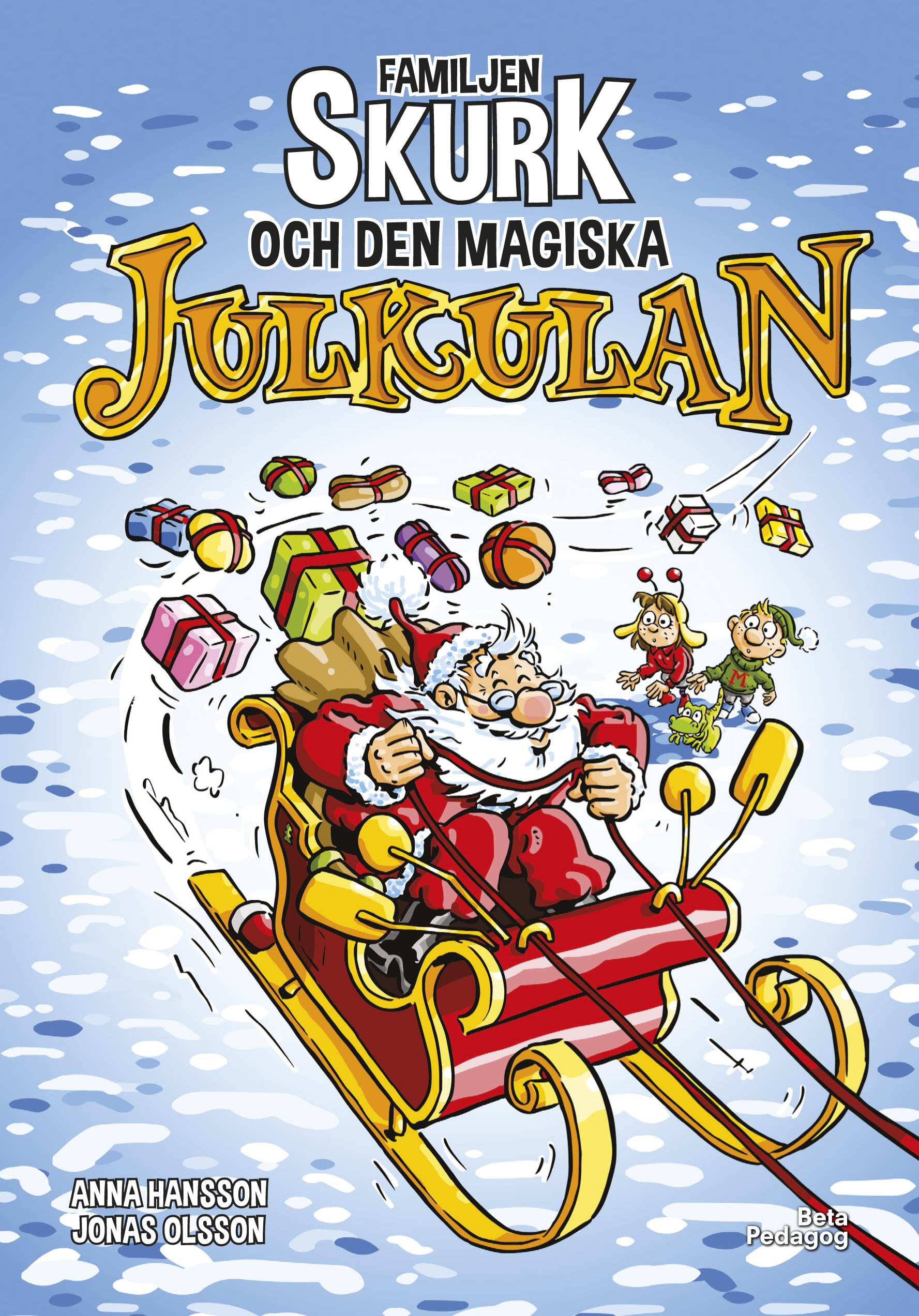 Familjen Skurk och den magiska julkulan