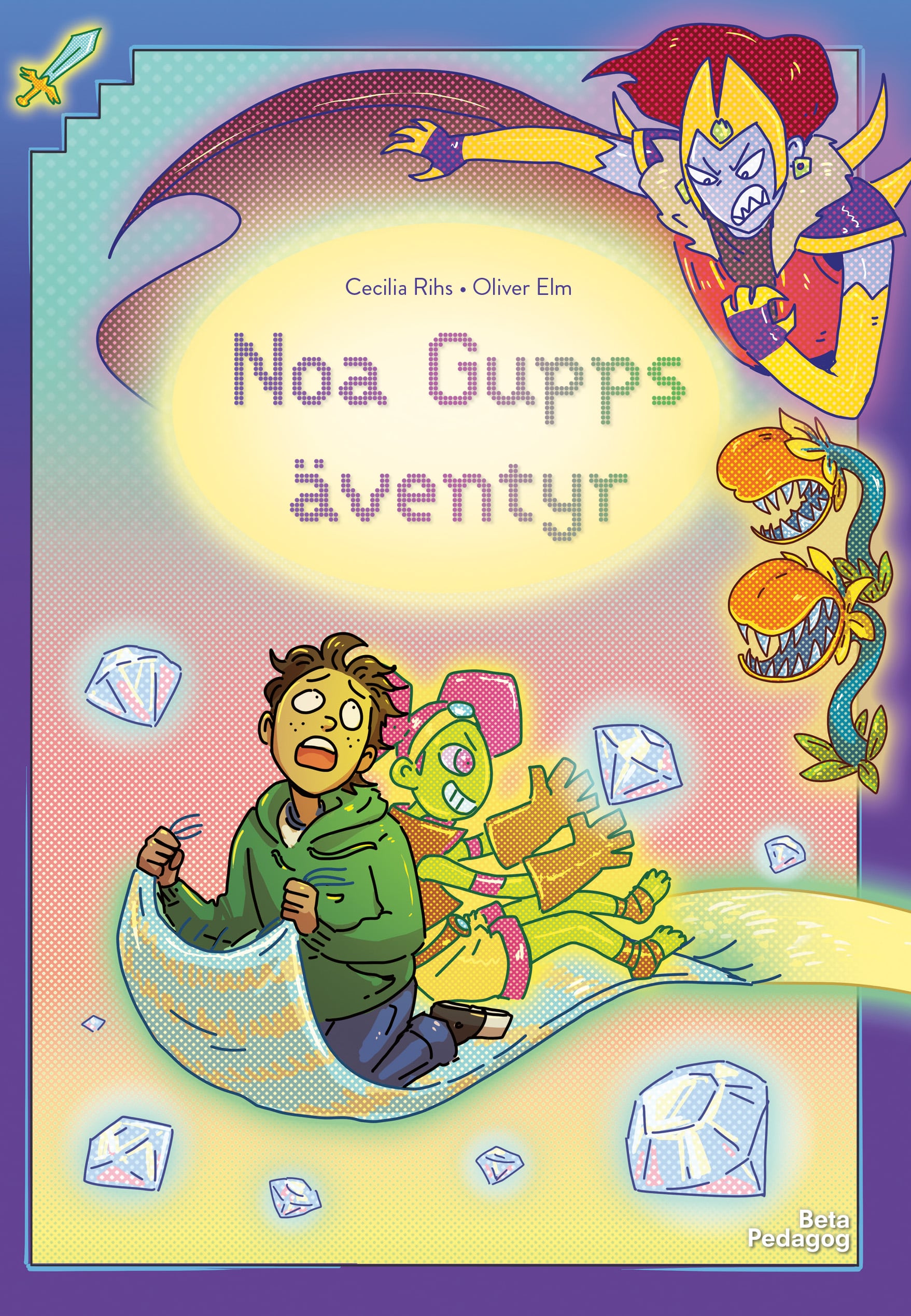 Noa Gupps äventyr