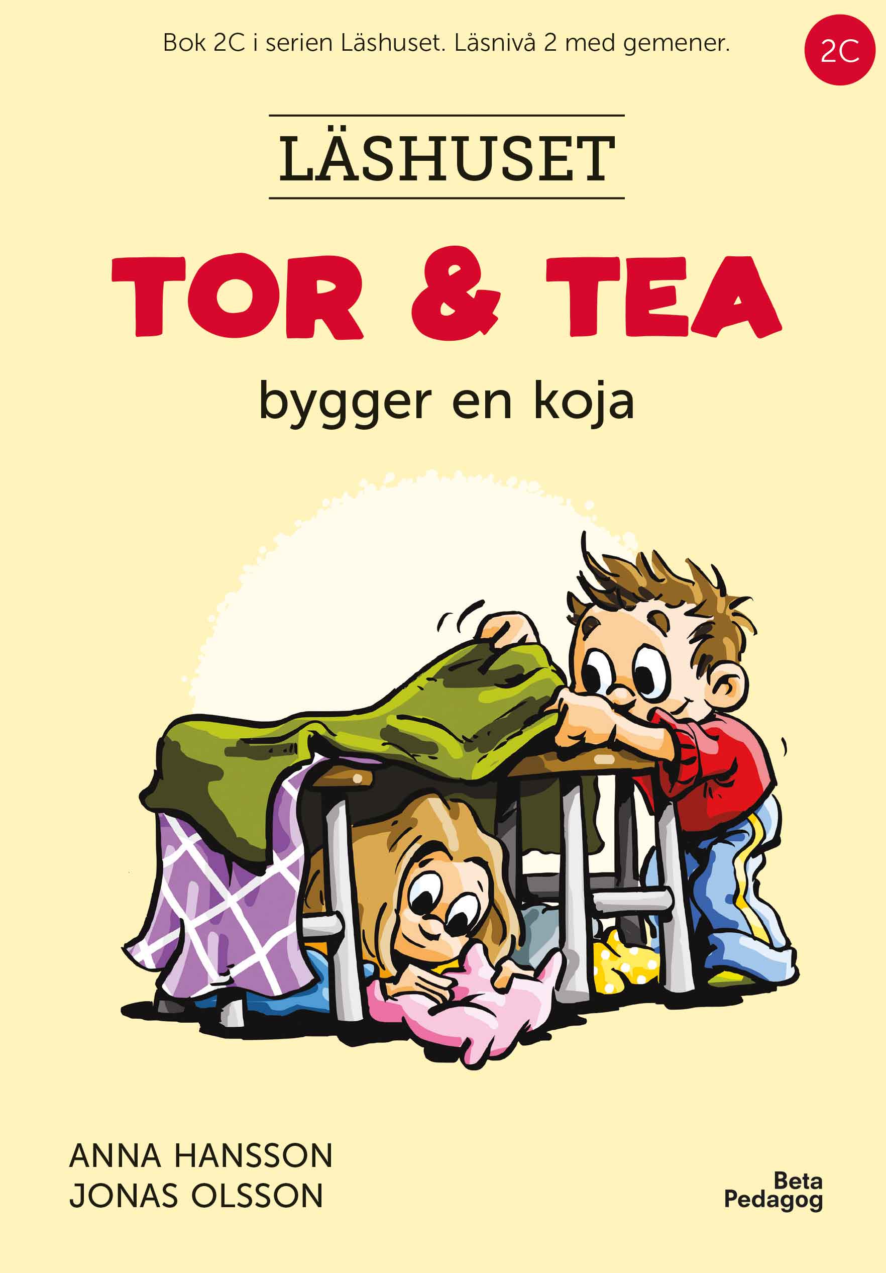 Tor och Tea bygger en koja