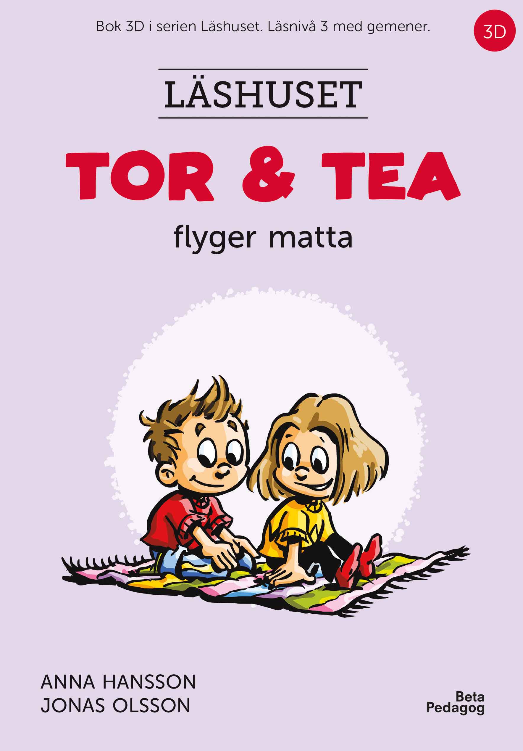 Tor och Tea flyger matta