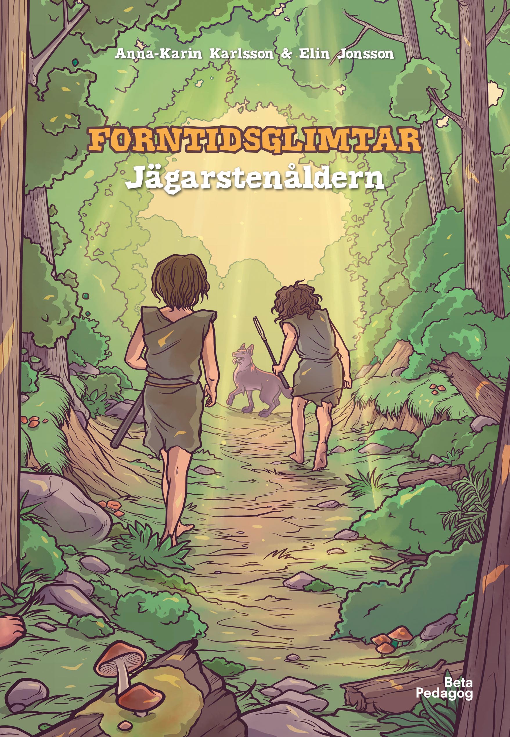 Forntidsglimtar – Jägarstenåldern