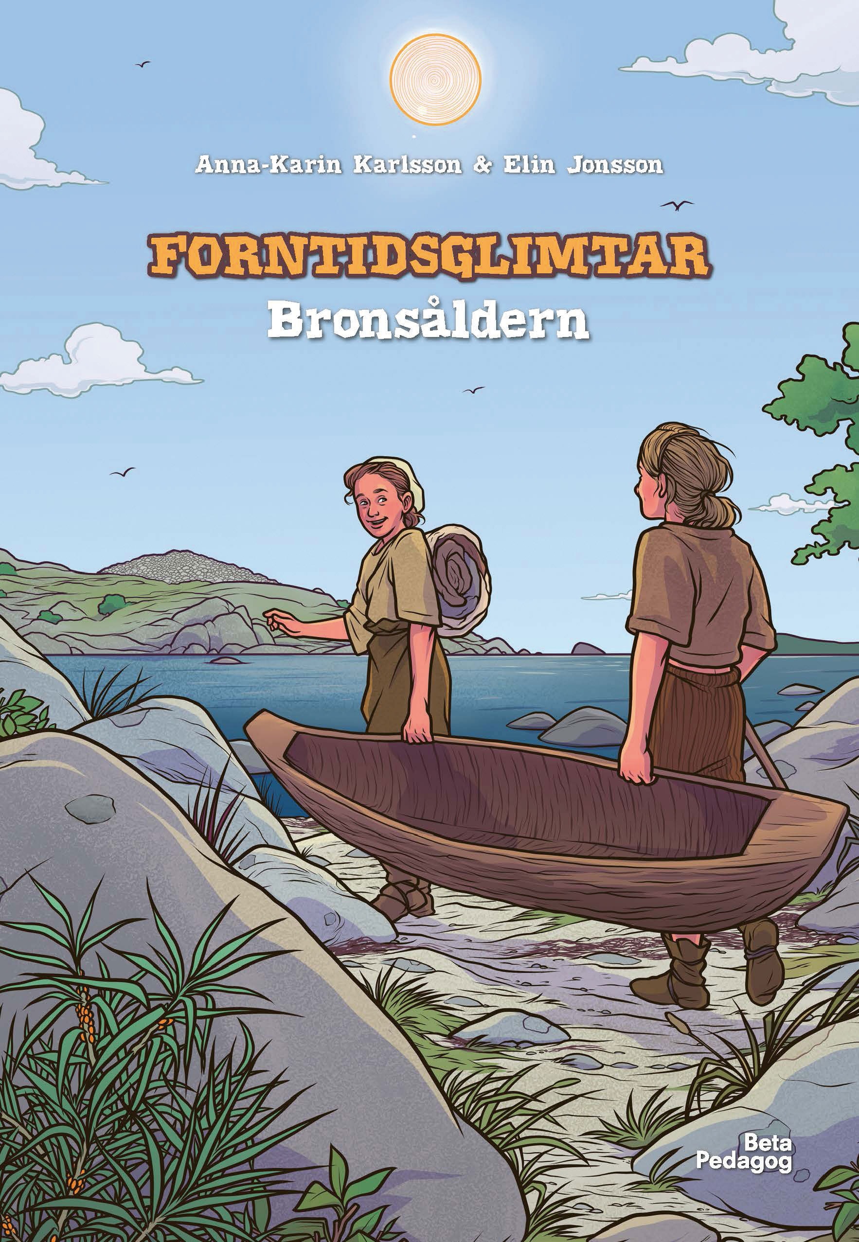 Forntidsglimtar - Bronsåldern