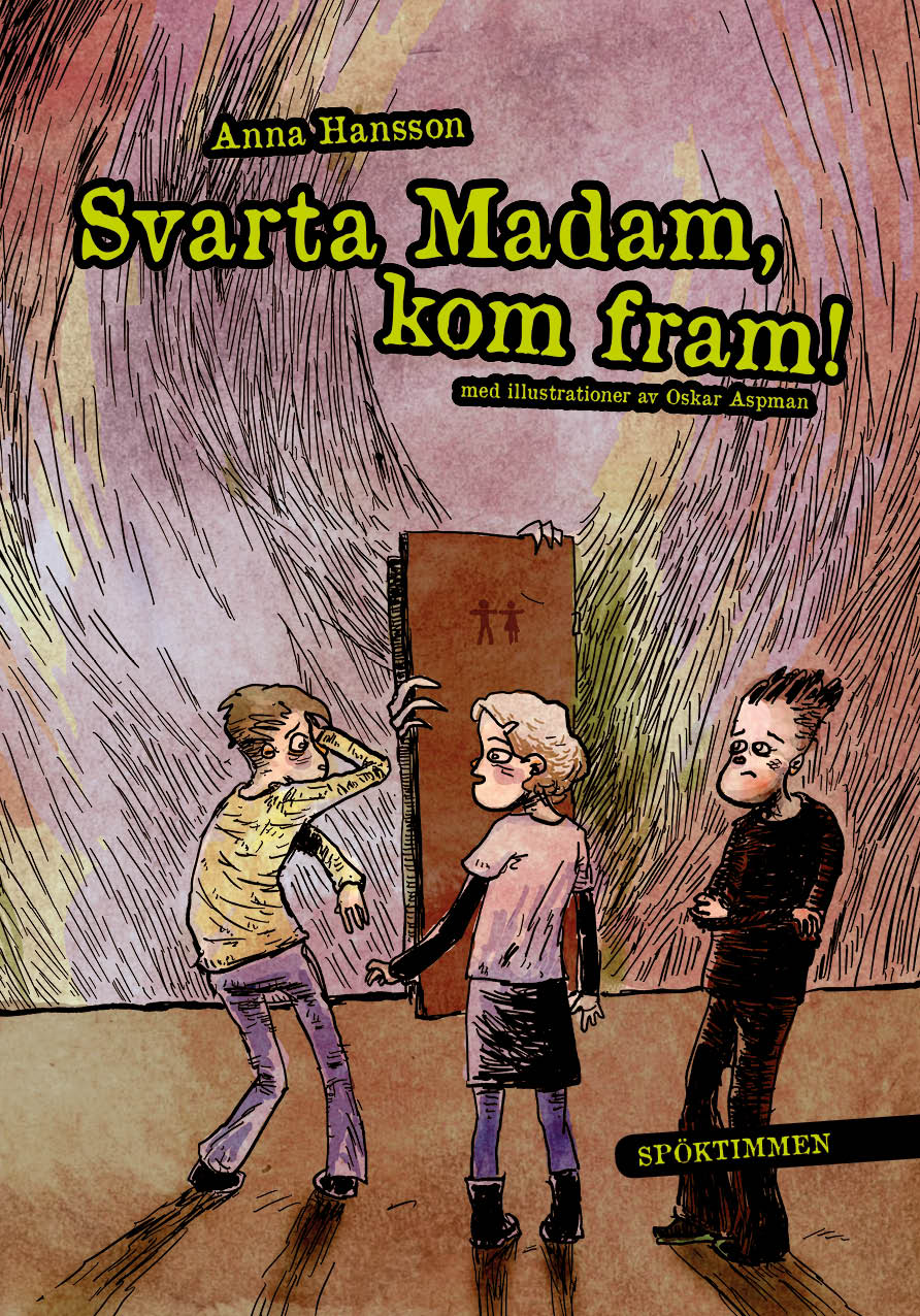 Spöktimmen - Svarta Madam, kom fram!