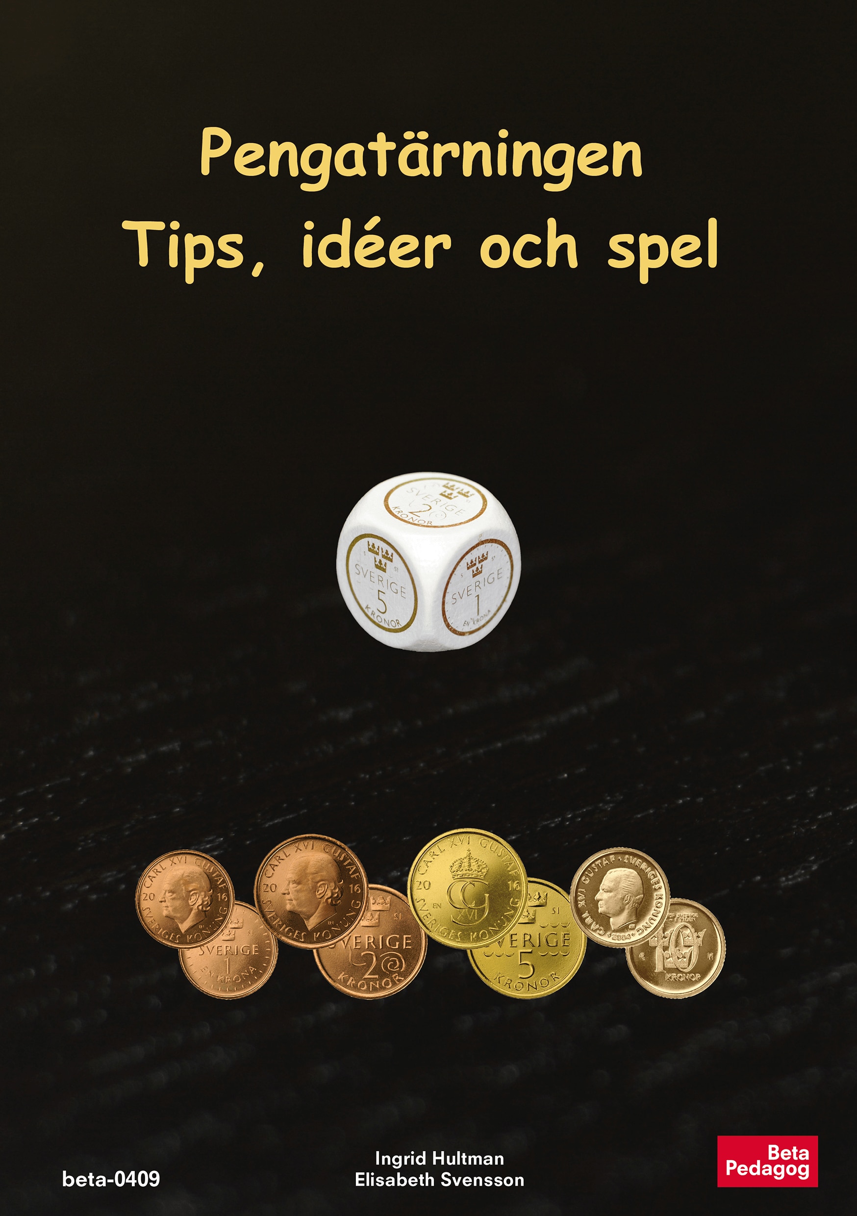 Pengatärningen Tips, idéer och spel	