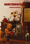 Monsterhotellet - Dubbelbokningen