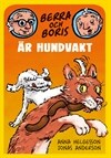 Berra och Boris är hundvakt